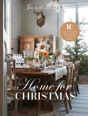 2023 - Home for Christmas Special Edition - Jeanne D'Arc Living Magazine