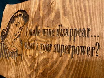 Custom Laser Sign - What's Your Superpower